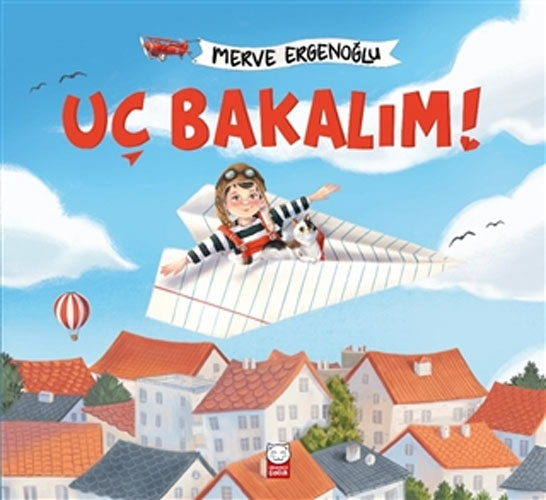 Uç Bakalım!