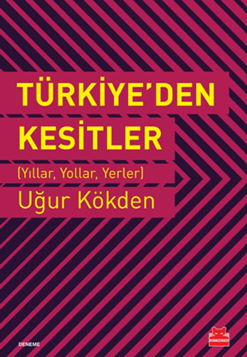 Türkiye’den Kesitler