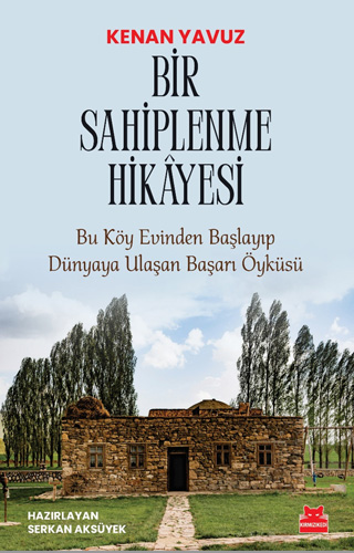 Bir Sahiplenme Hikâyesi