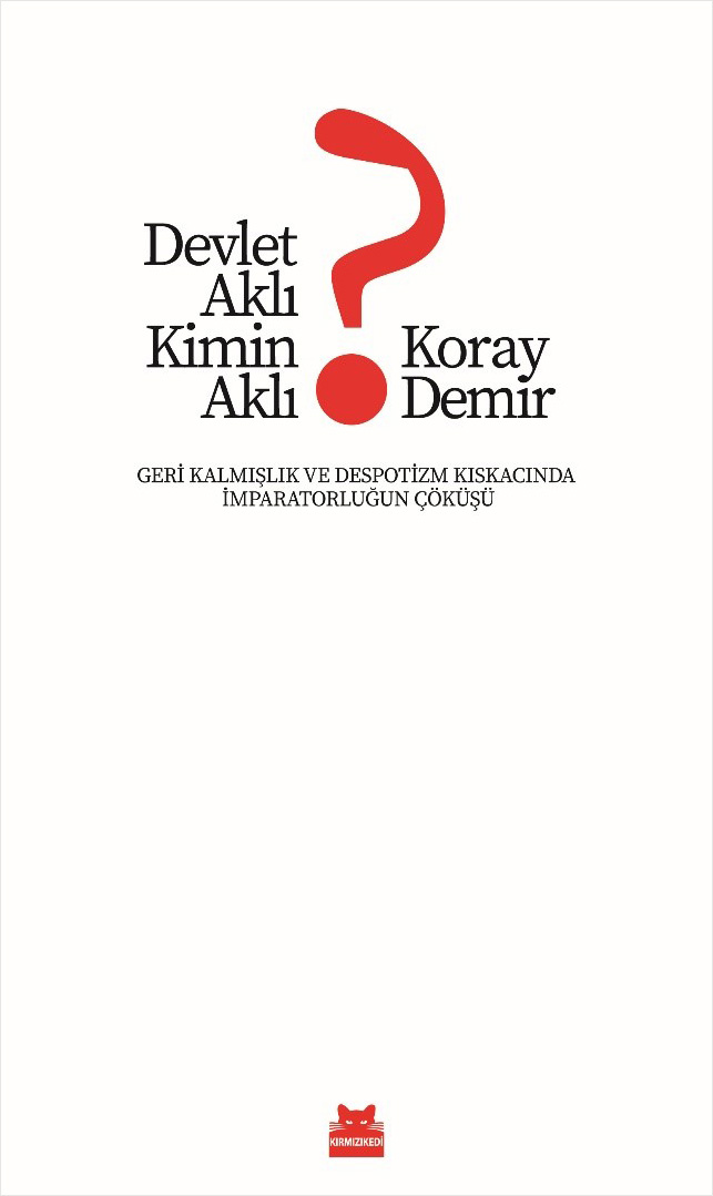 Devlet Aklı Kimin Aklı ?