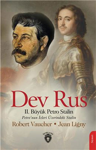 Dev Rus - II. Büyük Petro Stalin