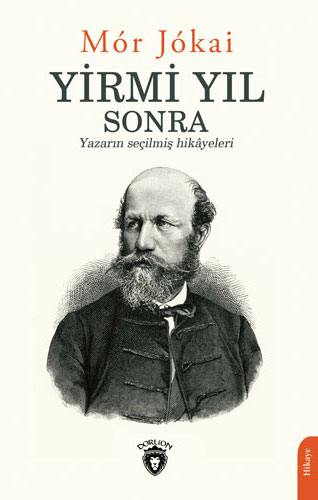 Yirmi Yıl Sonra - Yazarın Seçilmiş Hikayeleri