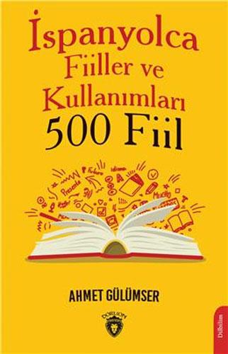 İspanyolca Fiillerdile Kullanımları (500 Fiil)