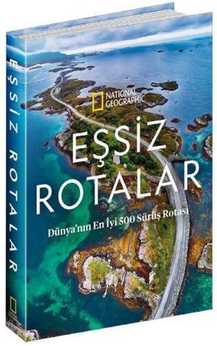 National Geographic - Eşsiz Rotalar (Ciltli)