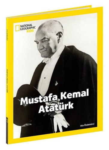 National Geographic Kids - Mustafa Kemal Atatürk