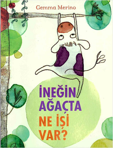 İneğin Ağaçta Ne İşi Var?