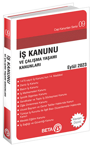 İş Kanunu ve Çalışma Yaşamı Kanunları