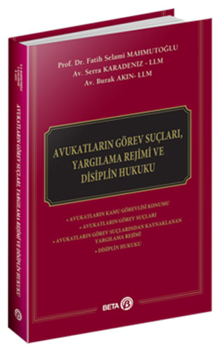 Avukatların Görev Suçları Yargılama Rejimi ve Disiplin Hukuku