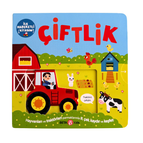 İlk Hareketli Kitabım Çiftlik (Ciltli)