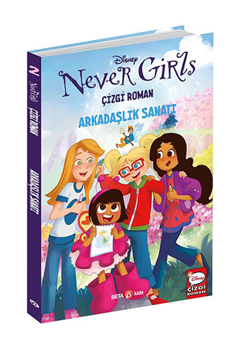 Disney Never Girls - Arkadaşlık Sanatı