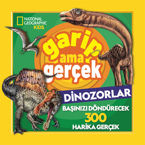 Garip Ama Gerçek Dinozorlar