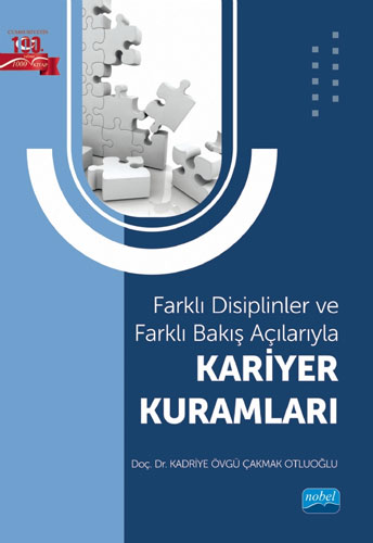 Farklı Disiplinler ve Farklı Bakış Açılarıyla Kariyer Kuramları