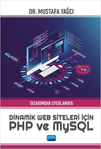 Tasarımdan Uygulamaya Dinamik Web Siteleri için PHP ve MySQL