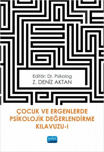 Çocuk ve Ergenlerde Psikolojik Değerlendirme Kılavuzu 1