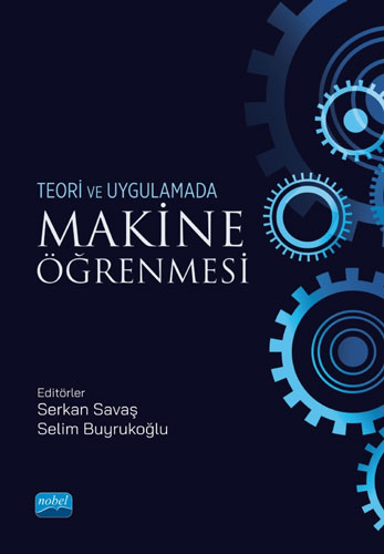 Teori ve Uygulamada Makine Öğrenmesi 