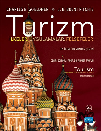 Turizm İlkeler, Uygulamalar, Felsefeler