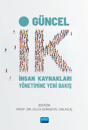 Güncel İK - İnsan Kaynakları Yönetimine Yeni Bakış