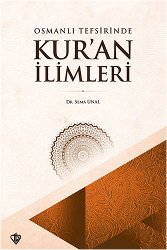 Osmanlı Tefsirinde Kuran İlimleri