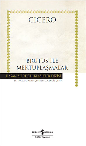 Brutus ile Mektuplaşmalar  (Ciltli)