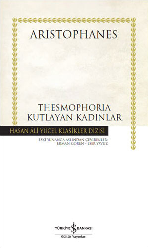 Thesmophoria Kutlayan Kadınlar (Ciltli)