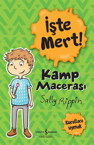 İşte Mert! Kamp Macerası - Kurallara Uymak