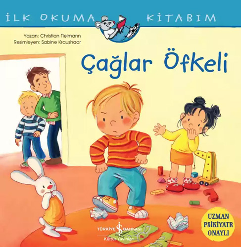 İlk Okuma Kitabım - Çağlar Öfkeli