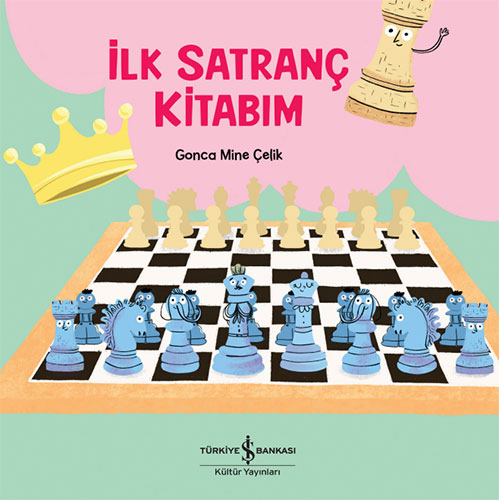 İlk Satranç Kitabım