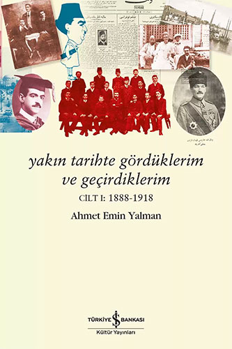 Yakın Tarihte Gördüklerim ve Geçirdiklerim