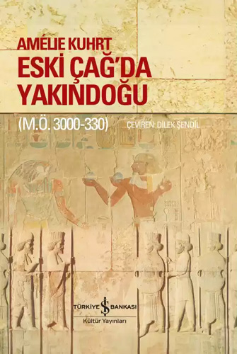 Eski Çağ’da Yakındoğu (Ciltli)