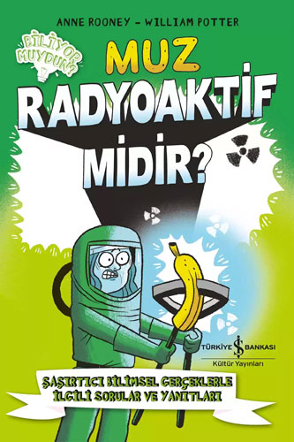 Muz Radyoaktif Midir?