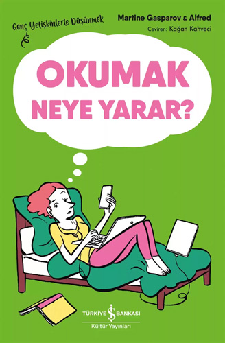 Okumak Neye Yarar?