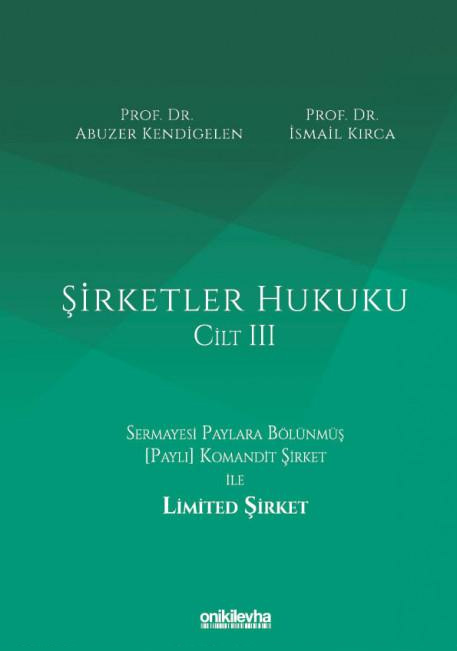 Şirketler Hukuku - Cilt 3 (Ciltli)