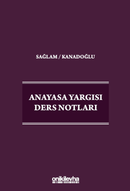 Anayasa Yargısı Ders Notları