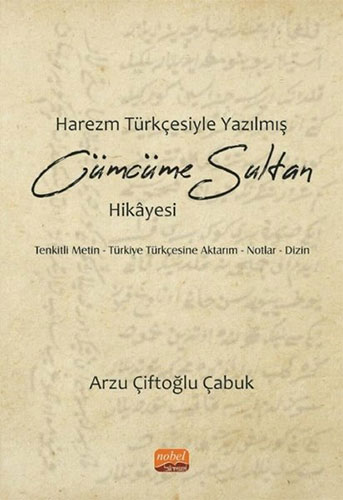 Harezm Türkçesiyle Yazılmış Cümcüme Sultan Hikayesi