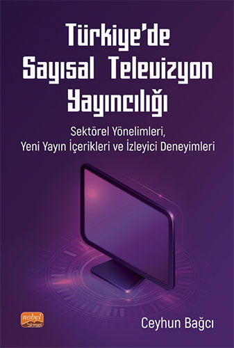 Türkiye’de Sayısal Televizyon Yayıncılığı