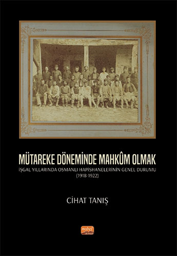 Mütareke Döneminde Mahkum Olmak