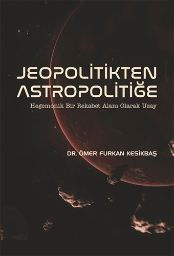 Jeopolitikten Astropolitiğe