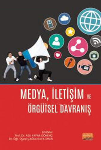 Medya, İletişim ve Örgütsel Davranış