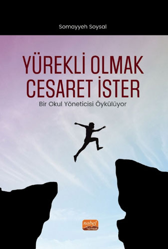 Yürekli Olmak Cesaret İster 