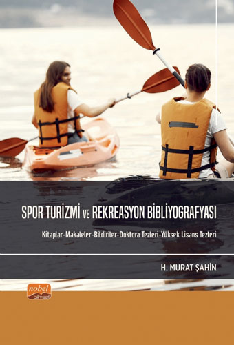 Spor Turizmi ve Rekreasyon Bibliyografyası 