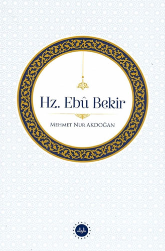 Hz. Ebu Bekir