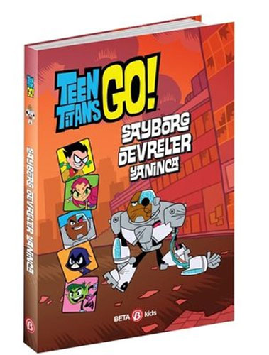 DC Comics: Teen Titans Go! Sayborg Devreler Yanınca (Ciltli)