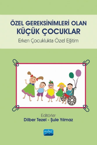 Özel Gereksinimleri Olan Küçük Çocuklar