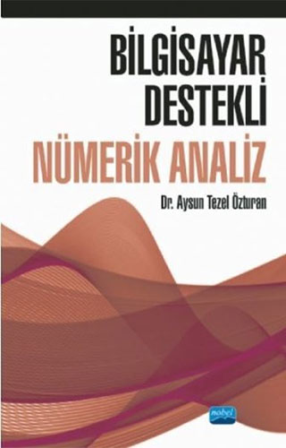 Bilgisayar Destekli Nümerik Analiz