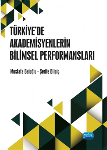 Türkiye’de Akademisyenlerin Bilimsel Performansları