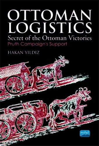 Ottoman Logıstıcs - Secret of the Ottoman Victories