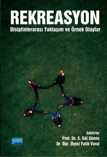 Rekreasyon Disiplinlerarası Yaklaşım ve Örnek Olaylar