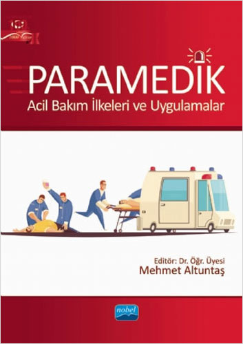 Paramedik - Acil Bakım İlkeleri ve Uygulamalar