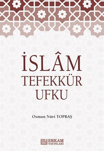 İslam Tefekkür Ufku (Ciltli)