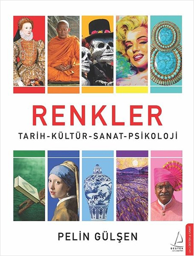 Renkler: Tarih - Kültür - Sanat - Psikoloji 